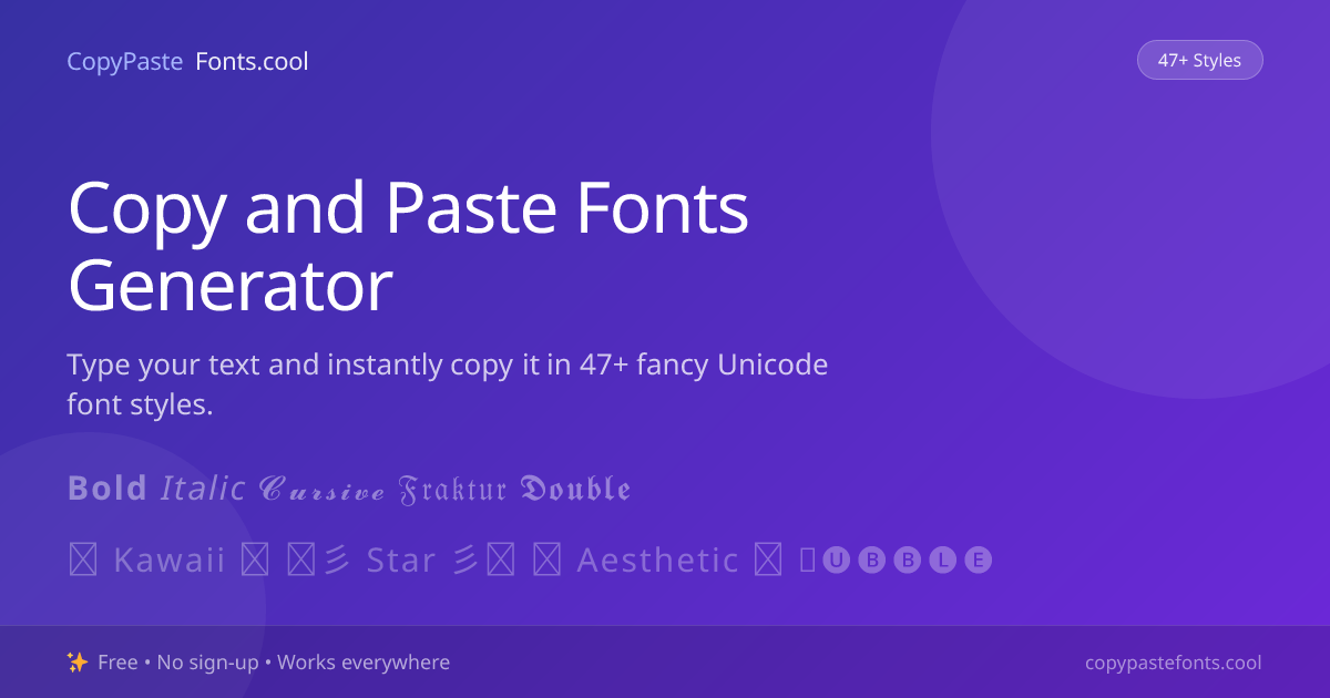 Free 𝓒𝓸𝓹𝔂 𝓪𝓷𝓭 𝓟𝓪𝓼𝓽𝓮 Font Generator